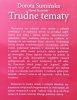 Dorota Sumińska Trudne tematy